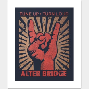 Tune up . Tune Loud Alter Bridge Posters and Art